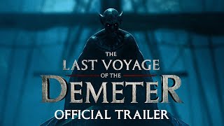 The Last Voyage of the Demeter  Official Trailer [upl. by Lesna328]