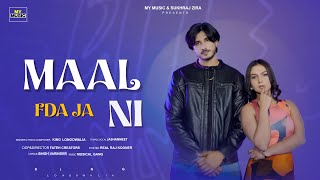 Maal Fda Ja Ni  King Longowalia Ft Jashanmeet Official Video New Punjabi Song 2024  My Music 47 [upl. by Ayotel]