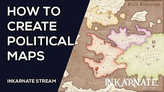 How to Create Political Maps  Inkarnate Stream [upl. by Ynetsed838]