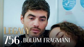 Emanet 756 Bölüm Fragmanı  Legacy Episode 756 Promo [upl. by Annaert]