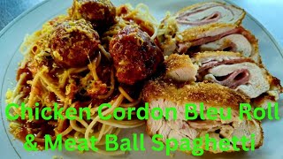 CORDON BLEU CHICKEN ROLLS AND MEAT BALL SPAGHETTI cordonbleu cordonbleu spaghetti [upl. by Leanatan904]