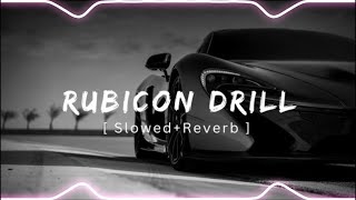 Rubicon Drill  Laddi Chahal  SlowedReverb [upl. by Dnallor]