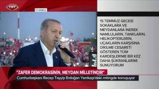 Demokrasi ve Şehitler Mitingi  Cumhurbaşkanı Recep Tayyip Erdoğan [upl. by Mendes]