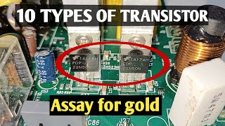 10 TYPES OF TRANSISTOR ASSAY FOR GOLD RECOVERY  ASSAY TRANSISTOR SAMPLE FOR GOLD AT HOME [upl. by Cann205]