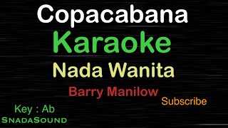 COPACABANABarry ManilowKARAOKE NADA WANITA FemaleCewekPerempuanUcokkuYasir [upl. by Dasie]