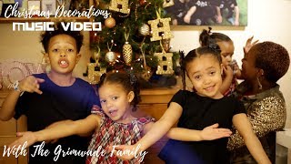 The Grimwade Family  Christmas Decorations MUSIC VIDEO [upl. by Aliak102]