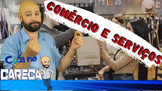 Comércio e serviços [upl. by Auliffe]