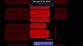 The light of the world texting story 13 [upl. by Nonnaihr]