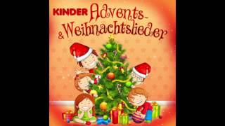 Kinder Advents und Weihnachtslieder 🎄 [upl. by Lehcyar]