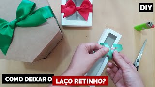 Como fazer Laços de Cetim Retinhos e Bonitos  Caixas para Presentes  DIY Dica Rápida [upl. by Sokram]