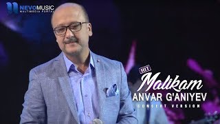 Anvar Ganiyev  Malikam Konsert 2017 [upl. by Ycul]