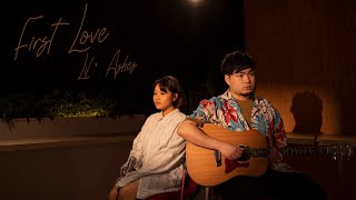 Lil Ashes 小塵埃  FIRST LOVE  宇多田光 Hikaru Utada  First Love 初戀 宇多田ヒカル [upl. by Tuhn]