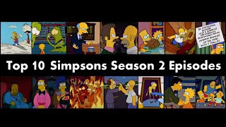 Top 10 Simpsons Season 2 Episodes [upl. by Aztinad]