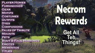 ESO NECROM How to Get EVERY REWARD necrom eso  TamrielTidbits [upl. by Ottinger243]