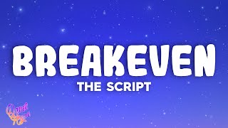 The Script  Breakeven [upl. by Rolando]