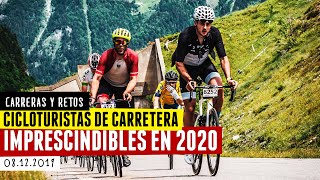 51 MARCHAS CICLOTURISTAS DE CARRETERA QUE NO PERDERTE EN 2020 [upl. by Bashemeth]