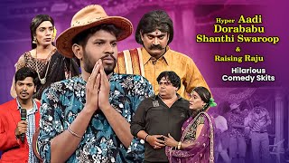 Hyper Aadi DorababuShanti Swaroop amp Raising Raju Hilarious Comedy Skits  Jabardasth  ETV Telugu [upl. by Froemming]