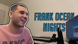 Frank Ocean  Nights REACTION [upl. by Mccowyn503]