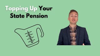 Topping Up Your State Pension [upl. by Basia675]