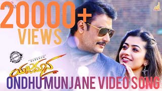 Yajamana Video Song Ondu Munjane  Yajamana  Darshan Thoogudeep  Rashmika Mandanna  Tanya Hope [upl. by Norvall343]