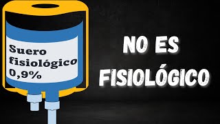 La solución salina ni es normal ni es fisiológica sabes porque [upl. by Eissej]