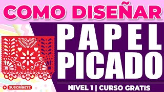 COMO DISEÑAR PAPEL PICADO  NIVEL 1  SILHOUETTE STUDIO  CURSO GRATUITO [upl. by Kcim]