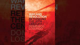 Domenico Losurdo War and Revolution 70 Talmons Sophism [upl. by Marlea]