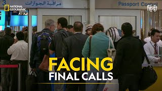 Facing Final Calls  Ultimate Airport Dubai  हिन्दी  National Geographic [upl. by Llewop635]