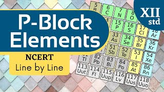 L1  Group 15 elements  P Block  P Block Elements  P Block NCERT line by line  Class 12  NEET [upl. by Agn]