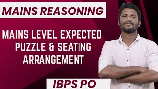 MAINS LEVEL EXPECTED PUZZLE amp SEATING ARRANGEMENT  MAINS  REASONING  DAY  8  IBPS PO  MRJD [upl. by Xer]