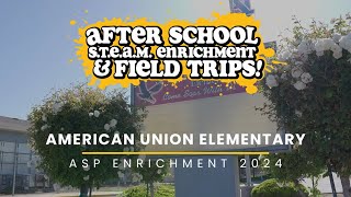 American Union Elementary School  After School Enrichment 2024 [upl. by Seniag685]