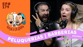 EP179 Barberias  Peluquerias y darse cuenta de unos cachos [upl. by Mcadams]