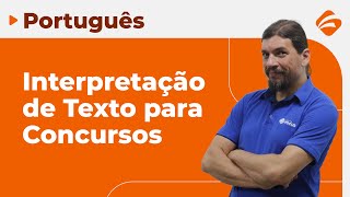 Português para Concursos Aprenda Interpretar e Compreender Textos em Concursos [upl. by Aciretehs881]