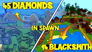 💥😱45 DIAMONDS 💎 amp 14 BLACKSMITH🤩 At spwan  Minecraft 120 seeds pocket edition [upl. by Guild]