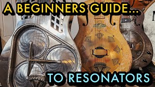 A Beginners Guide To Resonator Guitar  History  Sounds  How To Buy  Resonator Comparison [upl. by Scarface]