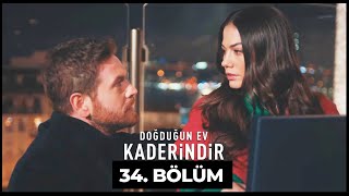 Doğduğun Ev Kaderindir  34 Bölüm [upl. by Luoar667]