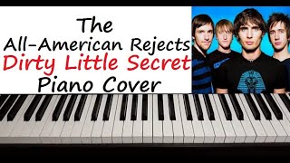 The AllAmerican Rejects  quot Dirty Little Secret quot Piano Cover [upl. by Asirret719]