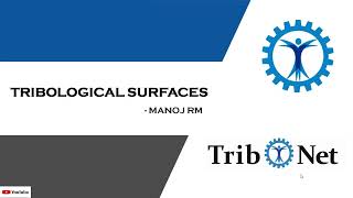 Tribologial Surfaces [upl. by Aratehs]