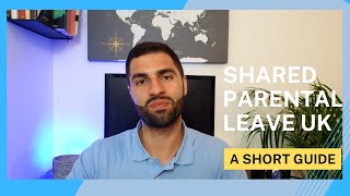 Shared parental leave UK a short guide [upl. by Sandon]