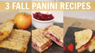 3 PANINI RECIPES YOU NEED TO TRY THIS FALL  KATIE BOOKSER [upl. by Hawken]