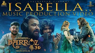 Isabella Music Production Video  Barroz 3D  Guardian of Treasures  Mohanlal  Lydian Nadhaswaram [upl. by Rudolf]