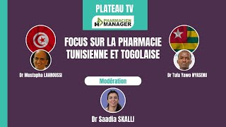 Focus de la Pharmacie au Togo et en Tunisie I PlateauTV Le Pharmacien Manager I OFFICINE EXPO 2024 [upl. by Pryce574]