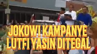 JOKOWI KAMPANYE UNTUK LUTFI YASIN DITEGAL [upl. by Aja]