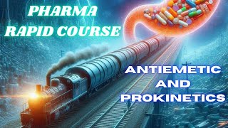 Pharma RAPID COURSE ll Antiemetics and prokinetics [upl. by Nnaegroeg]