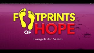 Footprints of Hope Evangelistic Series w Pastor Glen O Samuels  Tuesday March 26 2024 [upl. by Marashio]