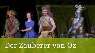 Der Zauberer von Oz – Die fünf Freunde  Volksoper Wien [upl. by Suidualc]