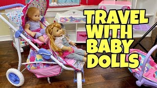 Travel with Baby Dolls  American Girl Dolls [upl. by Honan]