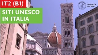 Italiano per stranieri  I siti Unesco in Italia [upl. by Ahsinel212]