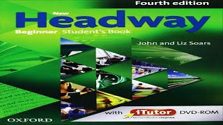 New Headway Beginner Fourth Edition  Unit 1 [upl. by Inoy530]