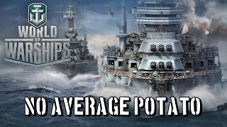 World of Warships  No Average Potato [upl. by Eelam]